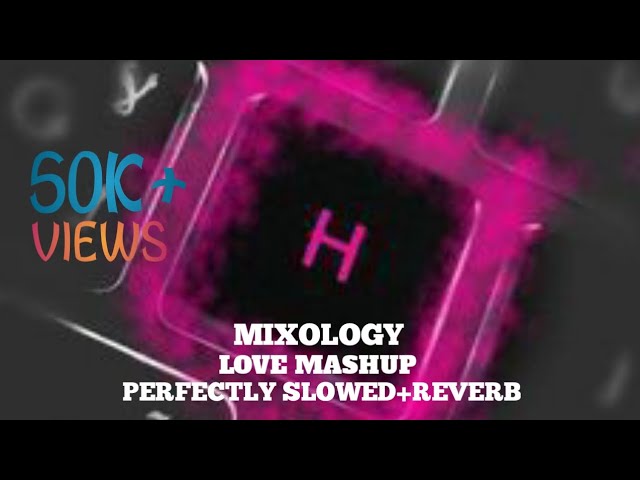 love mashup song|perfectly slowed+reverb|beautiful song mashup💝🖇️