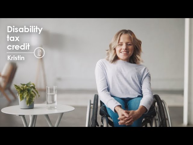 Disability tax credit – Kristin’s Story