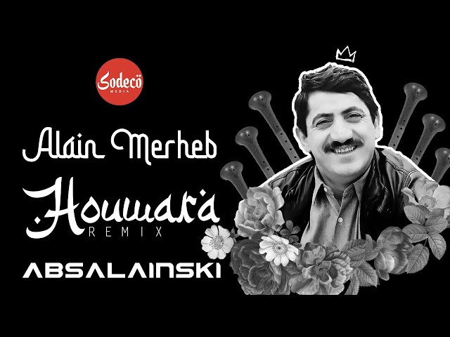 Alain Merheb – Houwara | Absalainski Remix - Dabke Techno