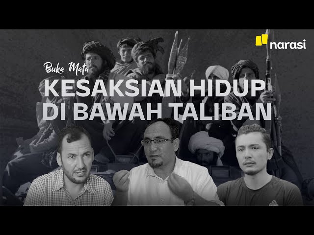 Kesaksisan Hidup di Bawah Taliban | Buka Mata