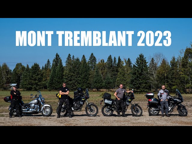 MONT TREMBLANT MOTORCYCLE TRIP 2023