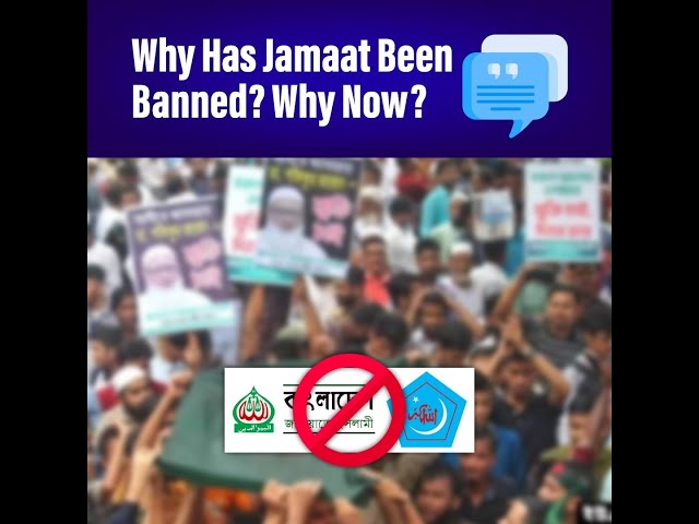 Why Has #Jamaat Been Banned? Why Now? #Violence #Terrorism #Bangladesh