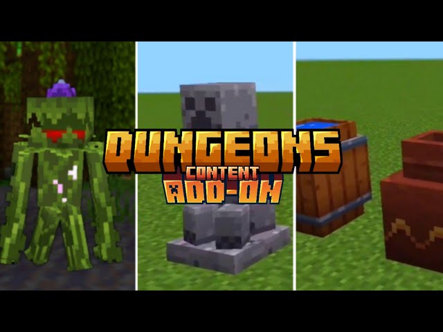 DUNGEONS CONTENT ADDON Minecraft pe