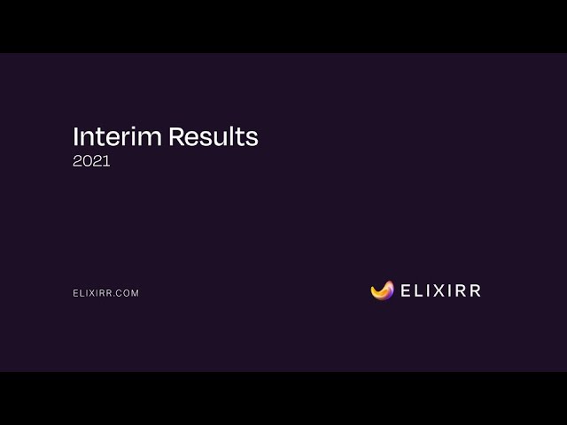 H1 2021 - Elixirr's Interim Results