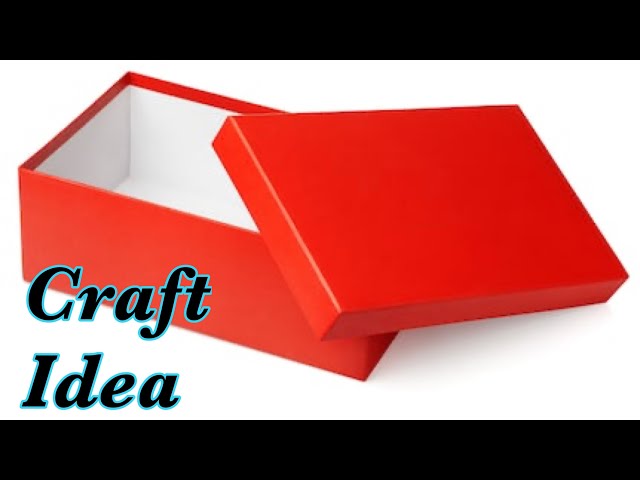 Waste shoebox craft idea / cardboard box craft idea easy - reuse shoe box craft / waste material