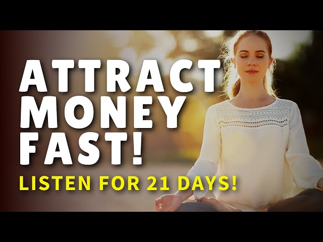 MONEY MEDITATION - Manifestation to ATTRACT WEALTH in ABUNDANCE!