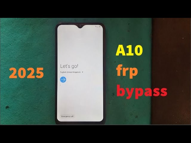 samsung a10 frp bypass 2025