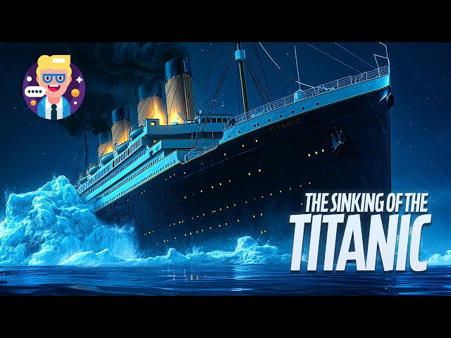 The Tragic Story of the Titanic  (Short Documentary)