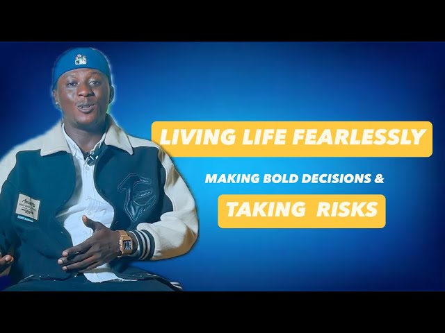 Living Life Fearlessly Making Bold Decisions & Taking Risks | Carlpenson