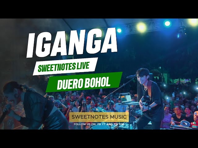 Iganga Iganga | Idana Parody - Sweetnotes Live @ Duero Bohol