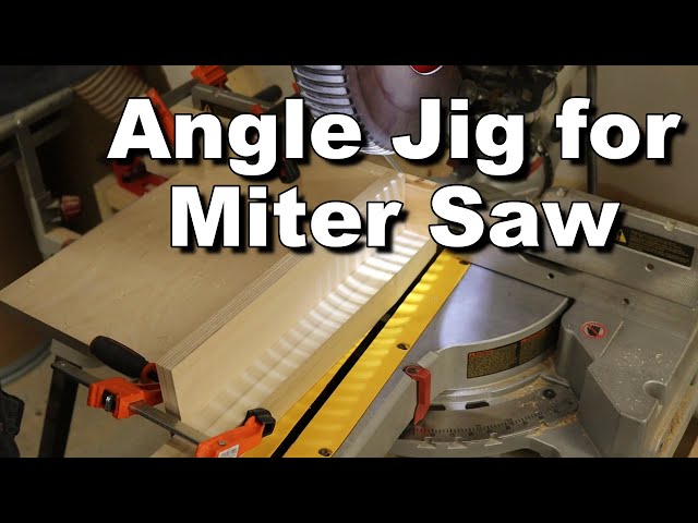 Angle Jig for Miter Saw