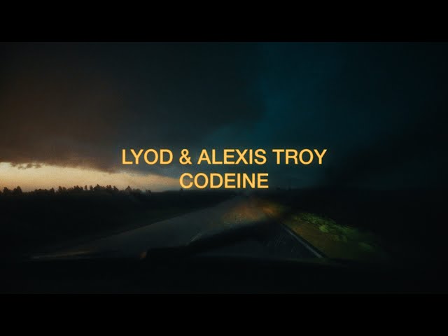 LYOD & Alexis Troy - Codeine (Official Lyric Video)