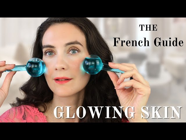 The French Guide to Glowing Skin | Skincare TIPS | Beauty Secrets