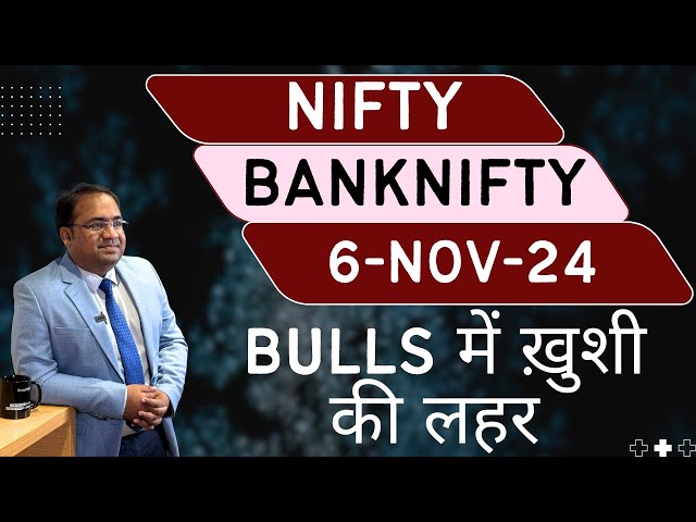 Nifty Prediction and Bank Nifty Analysis for Wednesday | 6 November 24 | Bank NIFTY Tomorrow