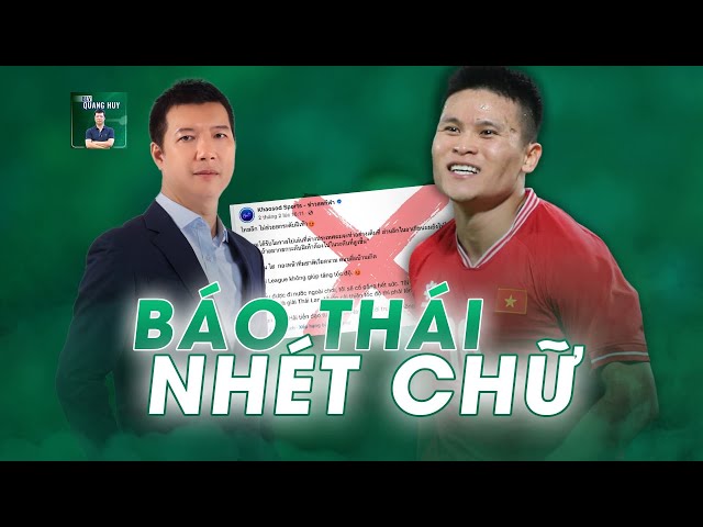 🇹🇭🥵 Báo Thái Lan nhét chữ vào miệng Tuấn Hải: Người Thái vẫn cay cú sau ASEAN Cup? | BLV Quang Huy