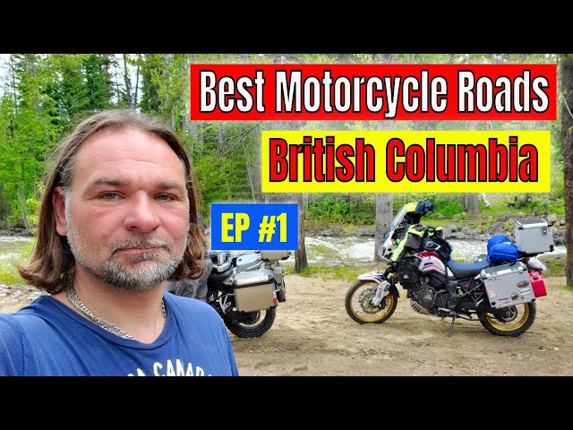 British Columbia Best Motorcycle Roads Episode 1