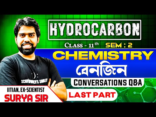 Hydrocarbon Class11 [SEM:2]Organic Chemistry|Hydrocarbon Wb Class11 Chemistry Bengali|Surya Sir