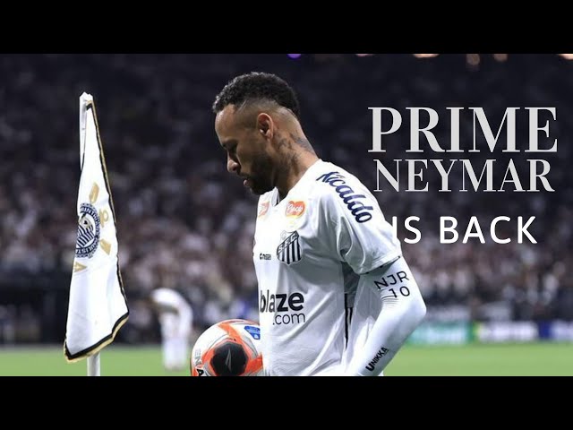 NEYMAR JR VS CORINTHIANS || NEYMAR PRIME IS BACK (1-2)