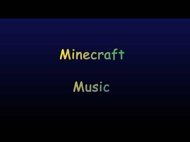 Minecraft Music