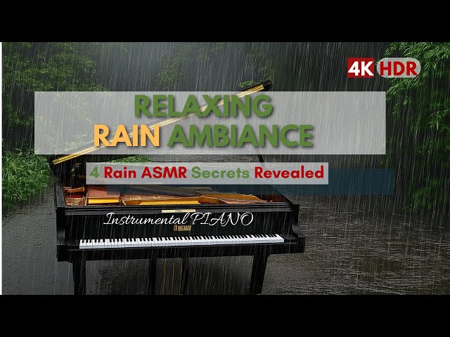 Relaxing Rain Ambiance for Stress-Free ASMR | 🌿✨ Piano Ambiance