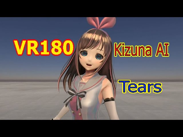 [VR180] Kizuna AI - Tears [DanceXR(MMD)]