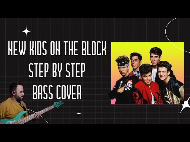 New Kids On The Block - Step by Step  Slap Bass Cover