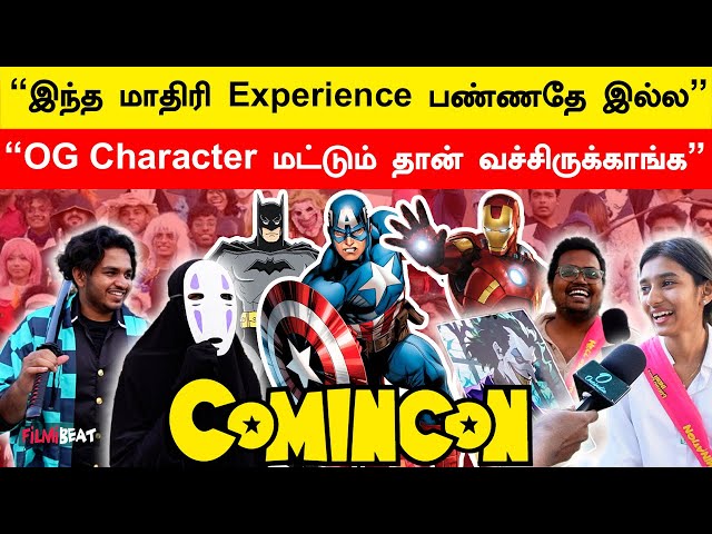 இந்த மாதிரி Experience பண்ணதே இல்ல | Chennai Comicon 2025 | Marvel | DC  | Filmibeat Tamil