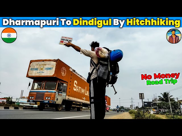 Dharmapuri To Dindigul Hitchhiking Kashmir To Kanniyakumari Hitchhiking Vlogs | Vlogger Veera