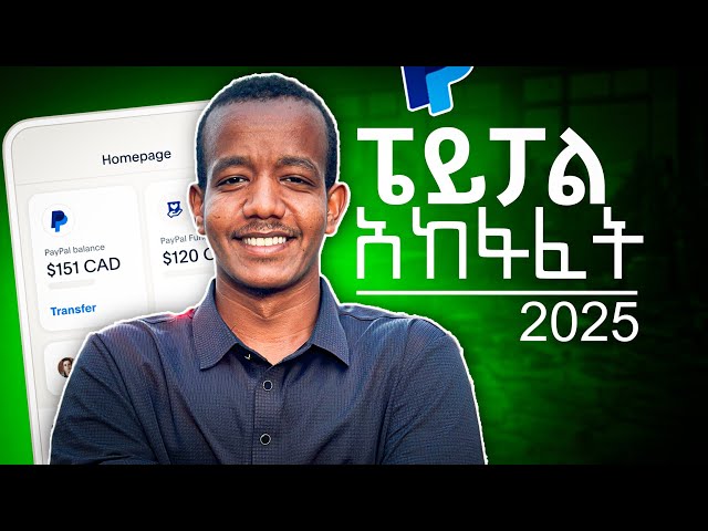 How to Create a PayPal Account in Ethiopia (2024)