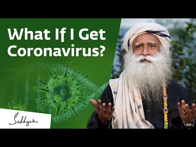 What If I Get Coronavirus?