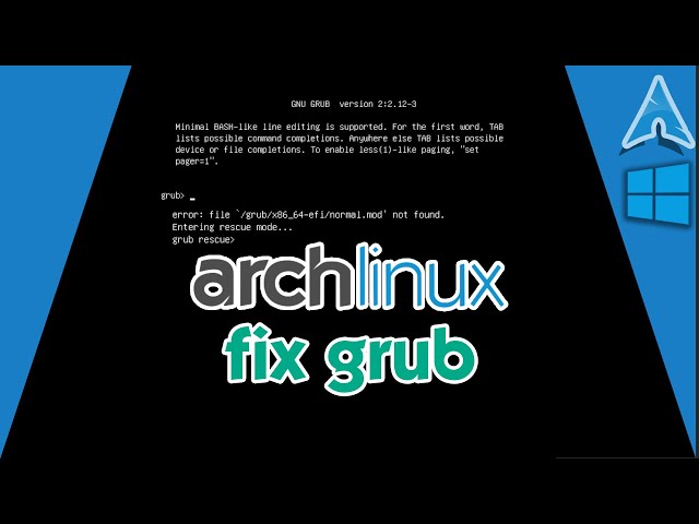 Fix Grub In Arch Linux