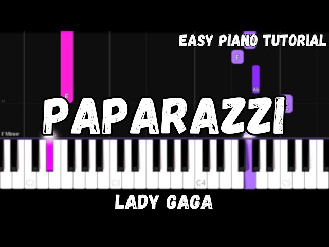 Lady Gaga - Paparazzi (Easy Piano Tutorial)