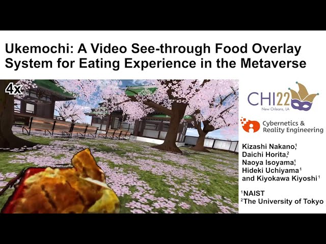 Ukemochi: A Video See-through Food Overlay System for Eating Experience in the Metaverse (Video)