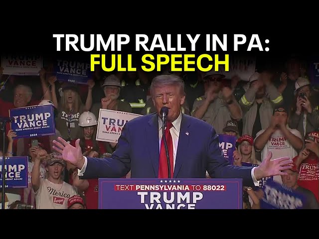 Trump Rally in PA: FULL SPEECH