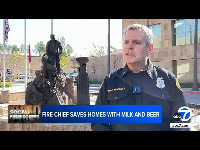 Orange County fire chief uses milk, beer to save homes from Eaton Fire