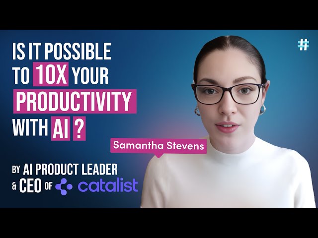 #ProductCon AI: Online Edition | How PMs Use AI to 10X Their Productivity