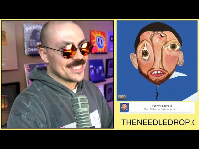 fantano reacts to mac miller - balloonerism