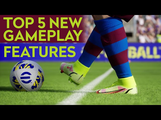 TOP 5 NEW GAMEPLAY FEATURES in eFOOTBALL 2022: 'Manual Dribbling' and 4 others!