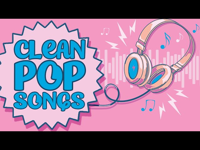 Music For Kids | Clean Pop Songs | Instrumental Playlist