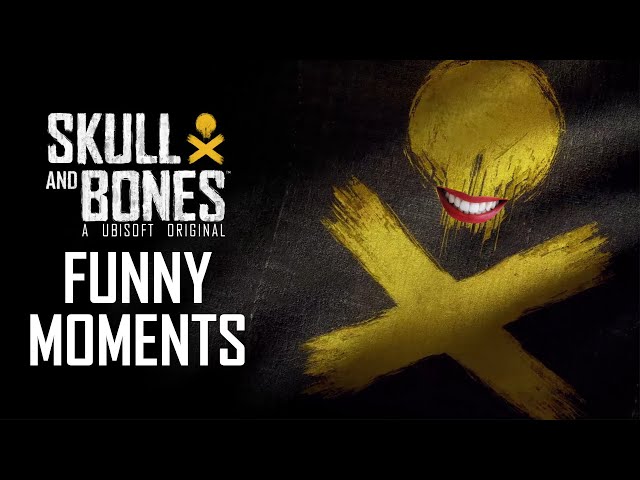 Skull And Bones | Funny Moments