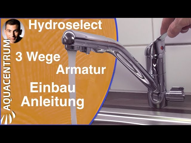 Hydroselect - Einbauanleitung | Drei-Wege-Armatur für Wasserfilter Umkehrosmose-Anlagen