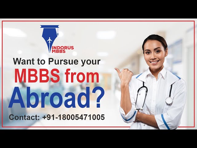 MBBS Abroad for Indian Students | MBBS in Russia | Indorus MBBS