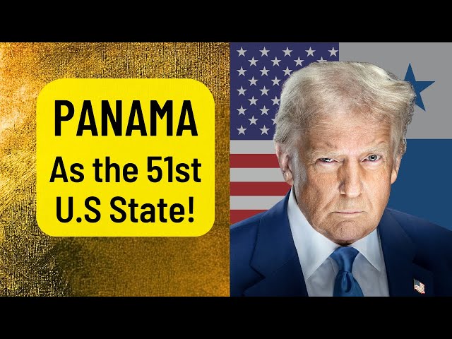 Why Panama Should Become the 51st U.S State