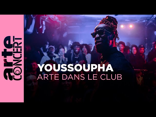 Youssoupha - ARTE Dans le Club - ARTE Concert