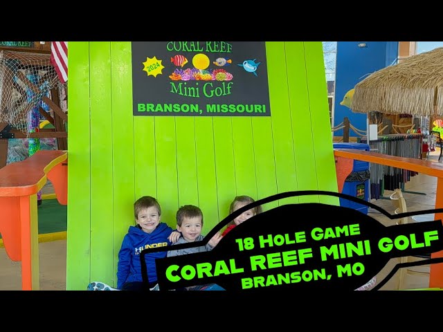 Coral Reef Mini Golf- 18 Hole Indoor Golf Course in Branson MO- Kids Activity Ideas For Your Visit