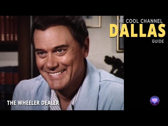 The Wheeler Dealer | S03E24 | Cool Channel Dallas Guide