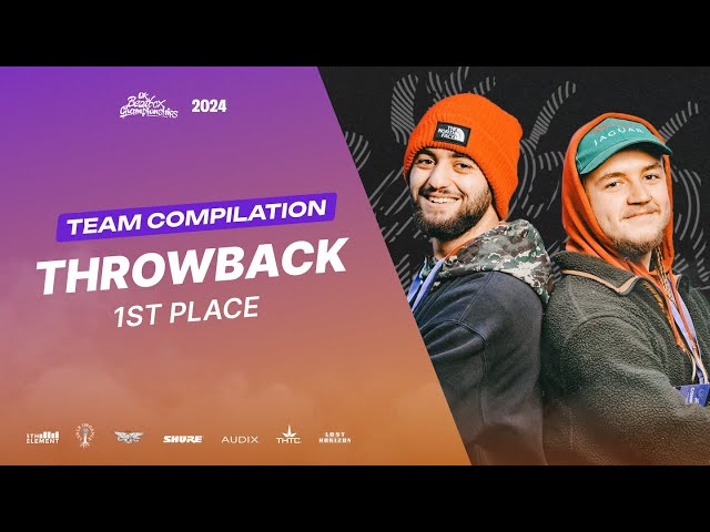 Throwback | 1st Place Compilation | UK Beatbox Championships 2024