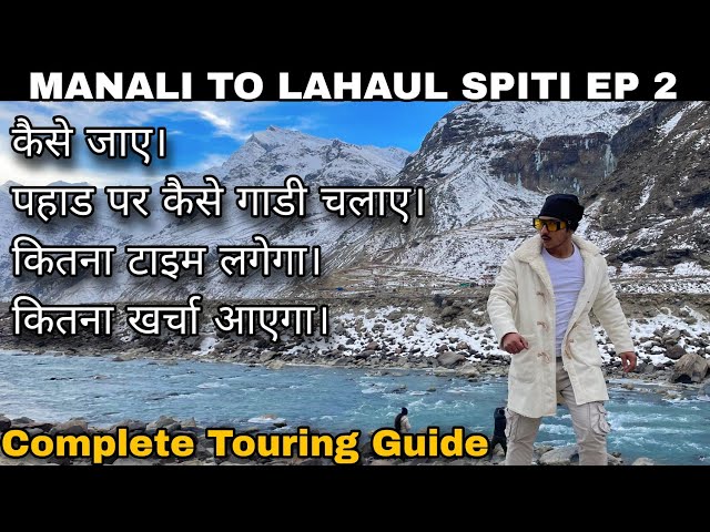 Manali to Lahual valley in winters | Delhi to Himachal Pradesh by Road | Ep:2