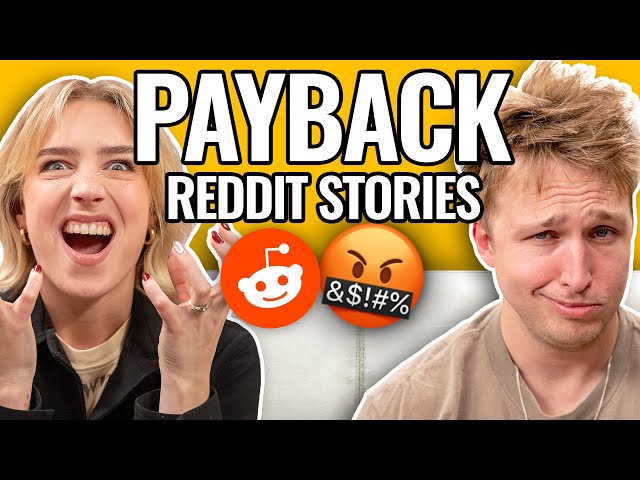 What Goes Around Comes Around | Reading Reddit Stories