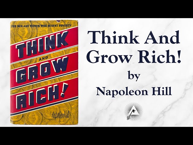 Think And Grow Rich! (1937 - 1st Edition) by Napoleon Hill